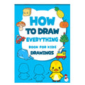 Art Learning Book for Kids - How to Draw Everything with Simple Steps, Boost Creativity & Drawing Skills