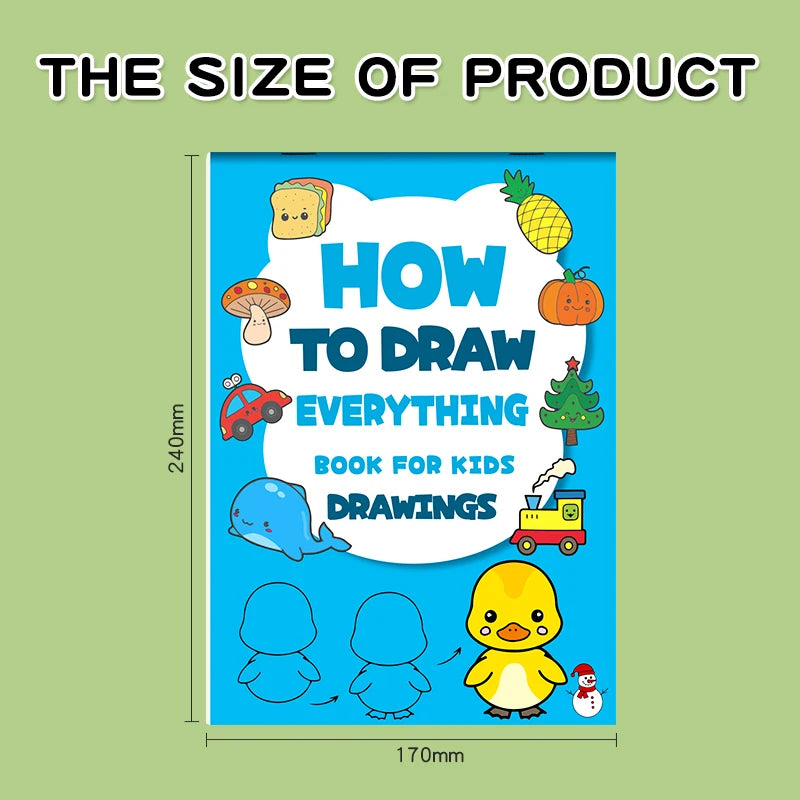 How to Draw Everything Book for Kids - Step-by-Step Drawing Tutorial with 300+ Illustrations, Learn to Sketch