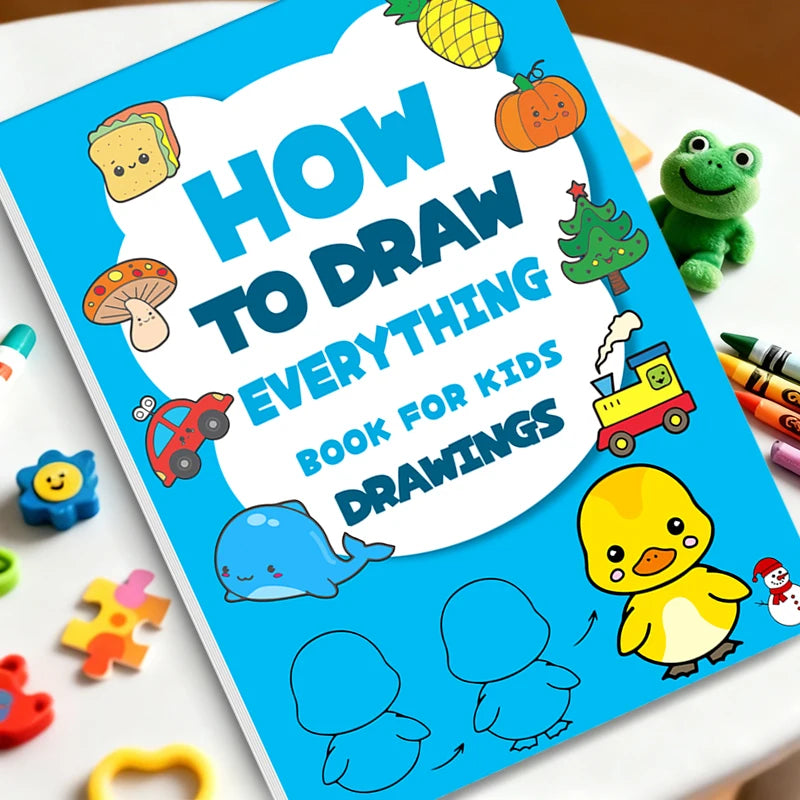 How to Draw Everything Book for Kids - Step-by-Step Drawing Tutorial with 300+ Illustrations, Learn to Sketch